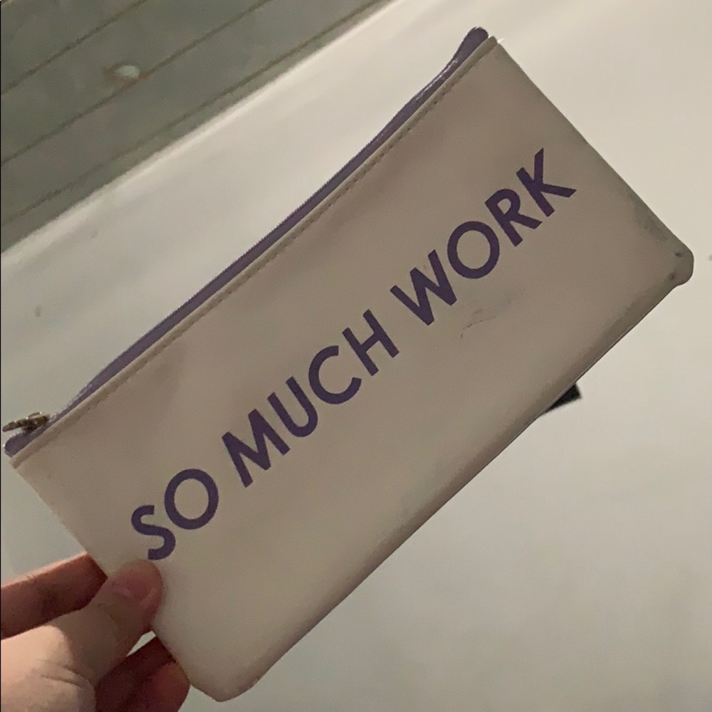 🌴 3 for $10 So Much Work, So Little Time Pouch